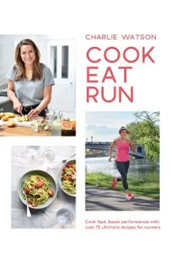 Cook, Eat, Run
