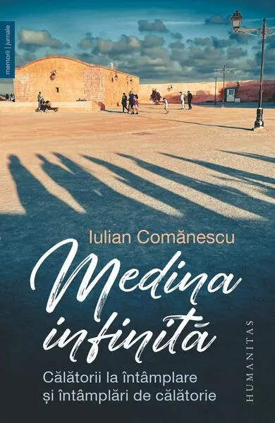 Medina infinită - Paperback brosat - Iulian Comănescu