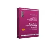 Dreptul social al Uniunii Europene in practica. Partea II. Intrebari, grile, studii de caz