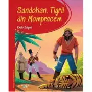 Prima mea biblioteca. Sandokan. Tigrii din Mompracem (vol. 17)