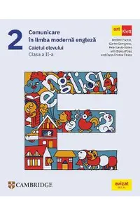 Comunicare in limba moderna engleza - Clasa 2 - Caietul elevului - Herbert Puchta, Gunter Gerngross, Peter Lewis-Jones, Bianca Popa, Oana-Cristina Stoica