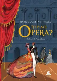 Iti place opera?