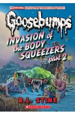 Invasion of the Body Squeezers Part 2