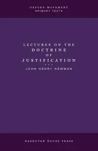 Lectures on the Doctrine of Justification