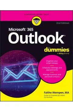 Microsoft 365 Outlook For Dummies - Faithe (indiana University