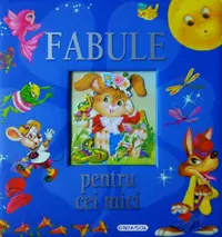 Fabule pentru cei mici - Hardcover - ***