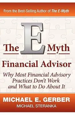 The E-Myth Financial Advisor