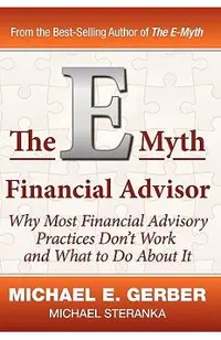The E-Myth Financial Advisor