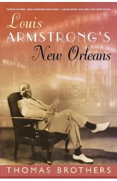 Louis Armstrong's New Orleans