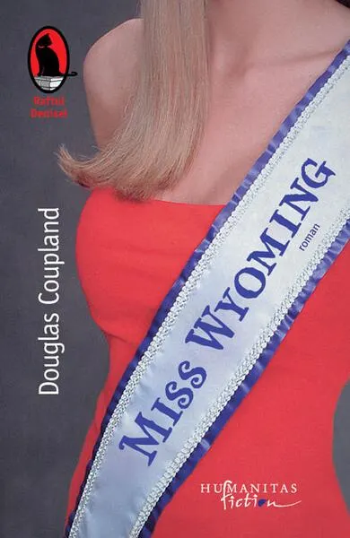 Miss Wyoming - Paperback brosat - Douglas Coupland