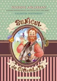 Bunicul de ciocolată - Paperback brosat