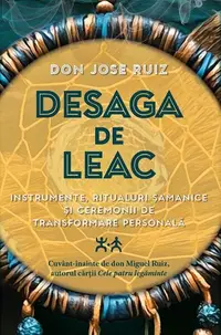 Desaga de leac - Paperback brosat - Don Jose Ruiz