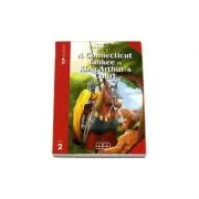 A Connecticut Yankee at King Arthurs Court retold pack with CD level 2 (Mark Twain)
