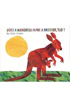 Does a Kangaroo Have a Mother, Too? Board Book