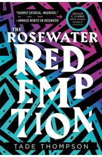 The Rosewater Redemption