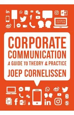 Corporate Communication: A Guide to Theory and Practice