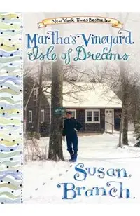Martha's Vineyard - Isle of Dreams