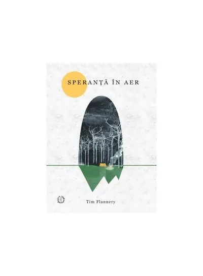 Speranță în aer - Paperback brosat - Tim Flannery