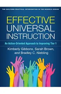 Effective Universal Instruction: An Action-Oriented Approach to Improving Tier 1