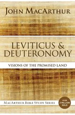 Leviticus and Deuteronomy: Visions of the Promised Land