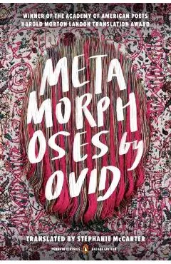Metamorphoses: (Penguin Classics Deluxe Edition)