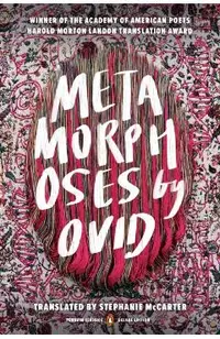 Metamorphoses: (Penguin Classics Deluxe Edition)