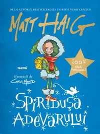Spiriduşa adevărului (Vol. 4) - Paperback - Matt Haig