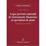 Legea privind emitentii de instrumente financiare si operatiuni de piata