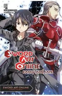 Sword Art Online 8 (Light Novel): Early and Late