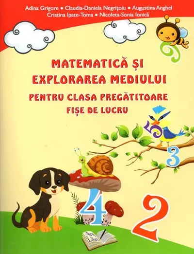 Matematica si explorare mediului pentru clasa pregatitoare. Fise de lucru