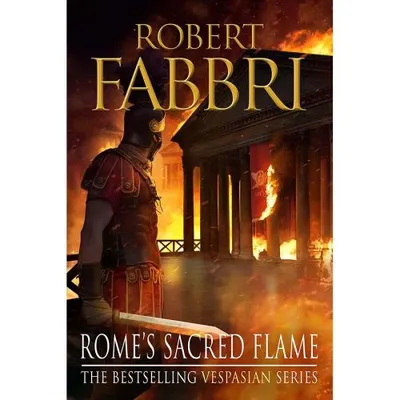 Rome's Sacred Flame (Vespasian)