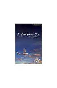 A Dangerous Sky Level 6 Advanced - Paperback brosat - Michael Austen