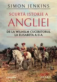 Scurtă istorie a Angliei - Paperback brosat - Simon Jenkins