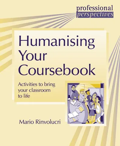 Humanising Your Coursebook - Paperback brosat - Mario Rinvolucri