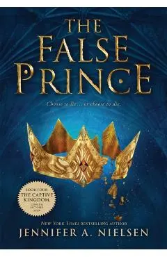 The False Prince (the Ascendance Trilogy, Book 1): Book 1 of the Ascendance Trilogy
