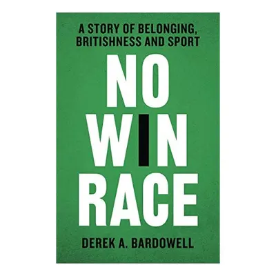No Win Race, Derek A. Bardowell
