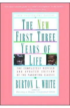 New First Three Years of Life: Completely Revised and Updated