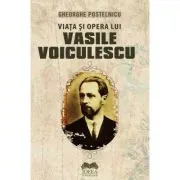 Viata si opera lui Vasile Voiculescu