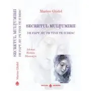 Secretul multumirii. De fapt eu pe tine te iubesc