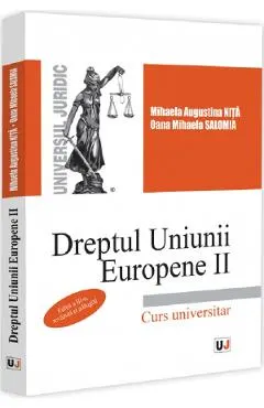 Dreptul Uniunii Europene II Ed.3