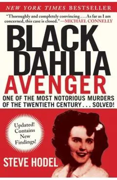 Black Dahlia Avenger: A Genius for Murder: The True Story