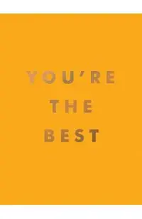 You're the Best