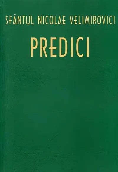Predici - Paperback brosat - Nicolae Velimirovici