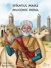 Sfântul Mare Mucenic Mina - Paperback brosat