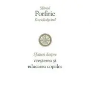 Sfaturi despre cresterea si educarea copiilor