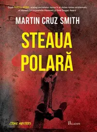 Steaua Polară. Arkady Renko (Vol. 2) - Hardcover - Martin Cruz Smith