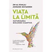 Viata la limita. Maturizarea biologiei cuantice