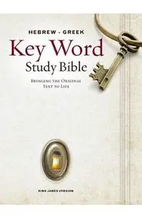 Hebrew-Greek Key Word Study Bible-KJV