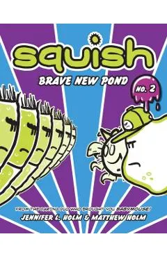 Brave New Pond