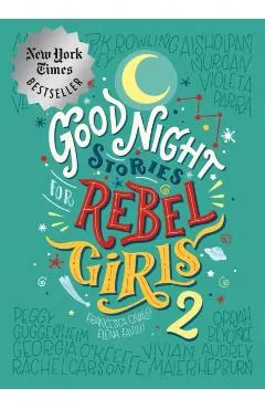 Good Night Stories For Rebel Girls 2